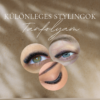 SPECIÁLIS STYLINGOK